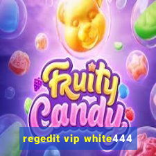 regedit vip white444